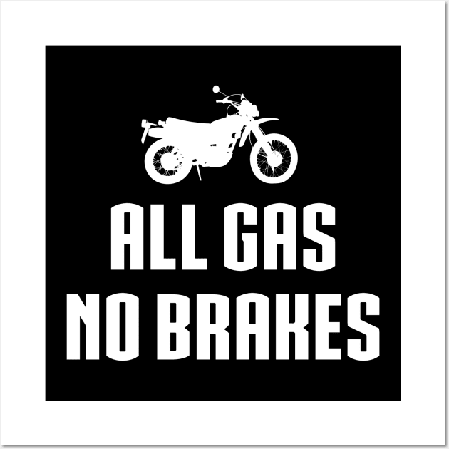 All gas no brakes Wall Art by monoblocpotato